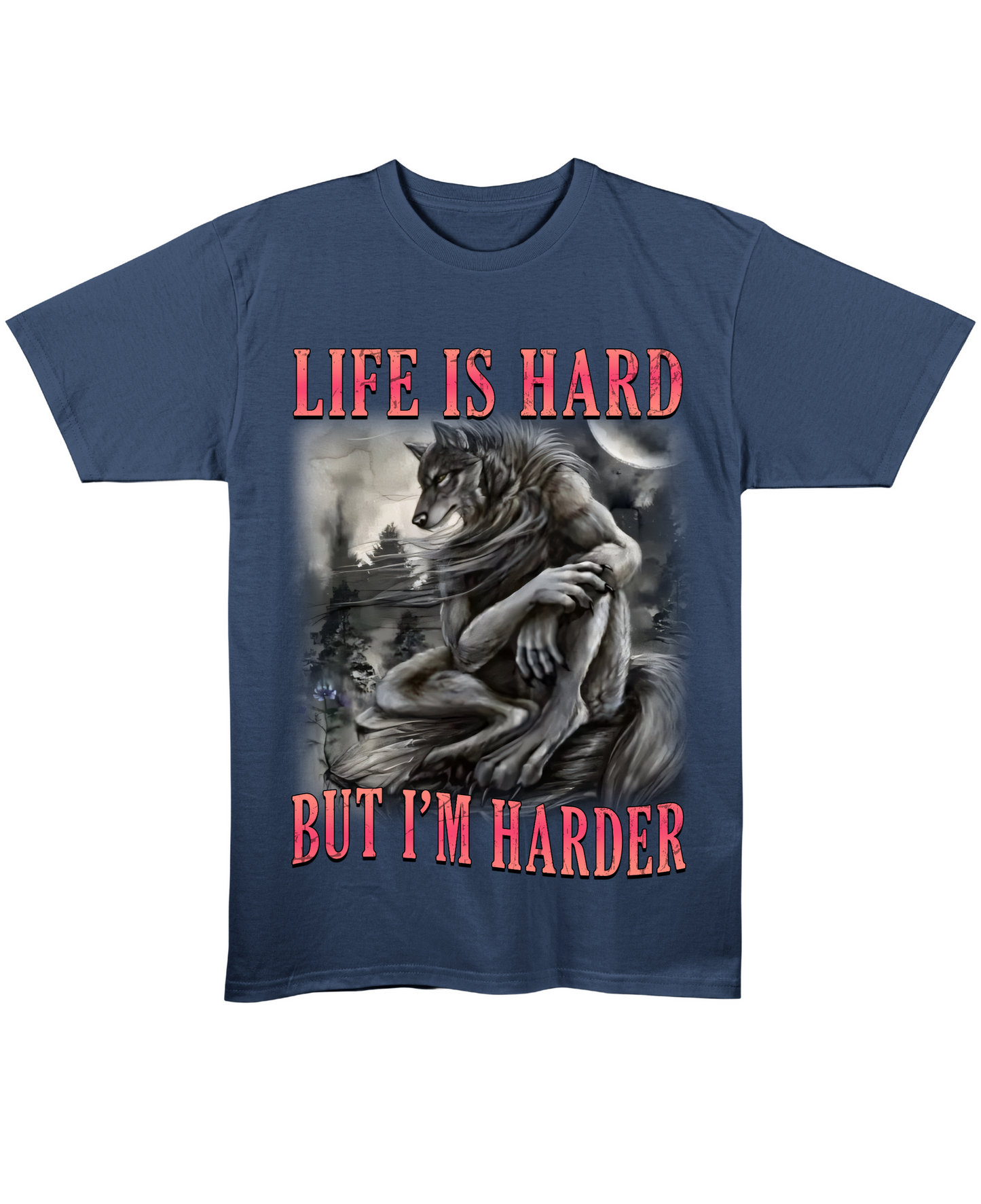 Life Is Hard, But I'm Harder - Regular Fit Tee