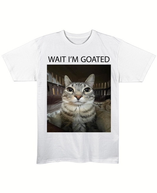 wait, i'm goated - Regular Fit Tee