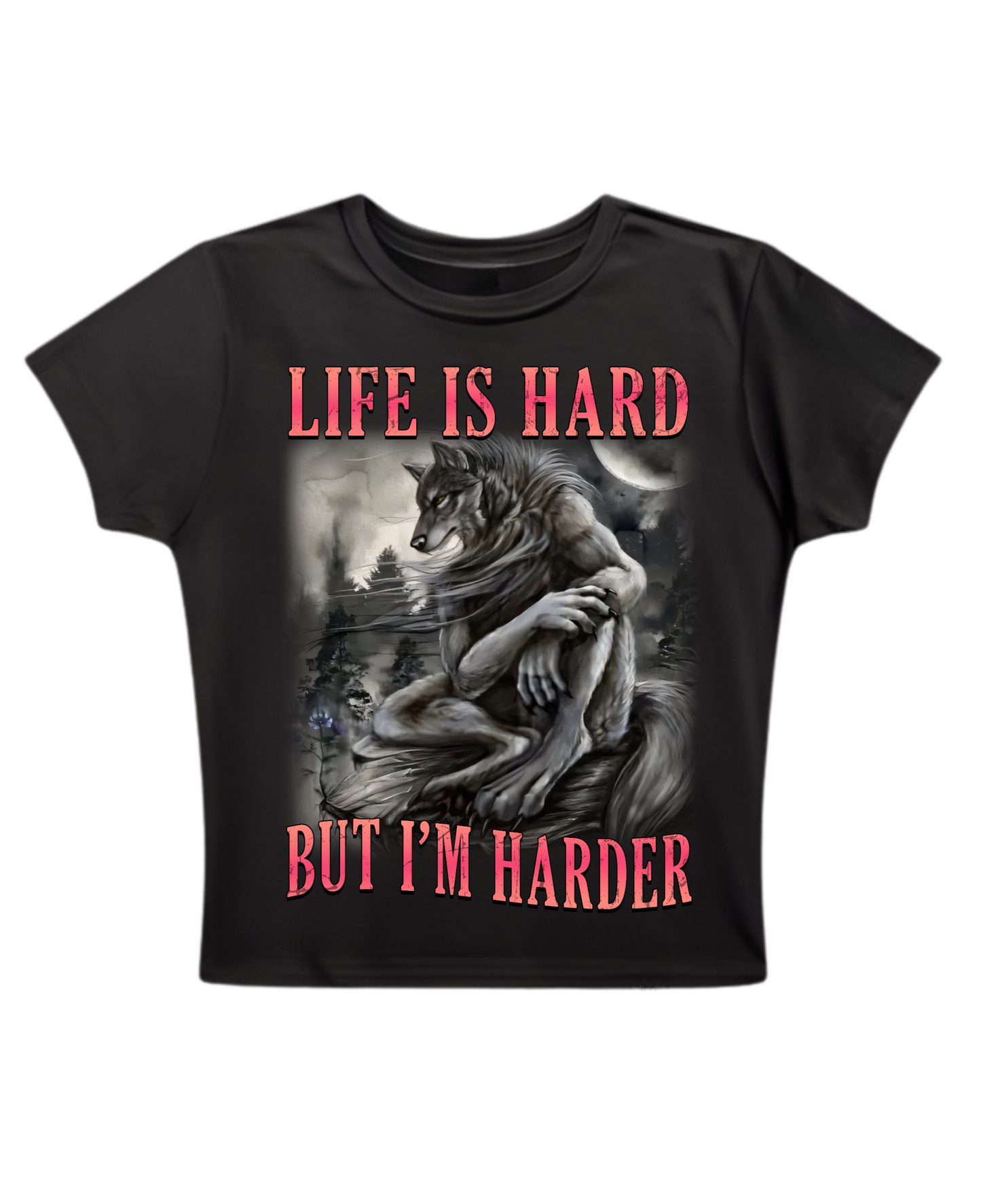 Life Is Hard, But I'm Harder - Baby Tee