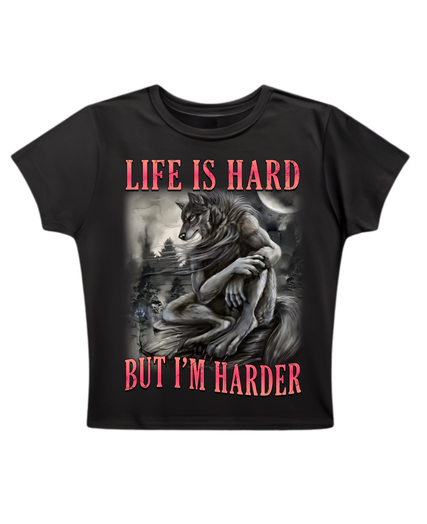 Life Is Hard, But I'm Harder - Baby Tee