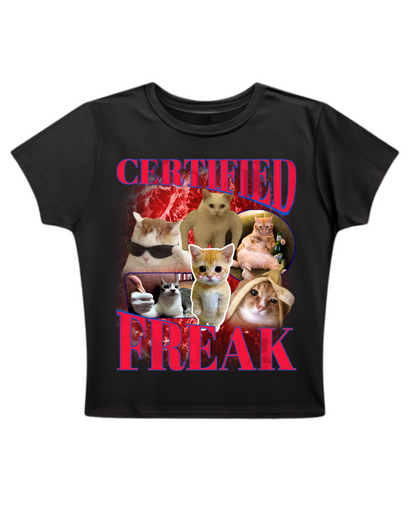 Certified Freak - Baby Tee