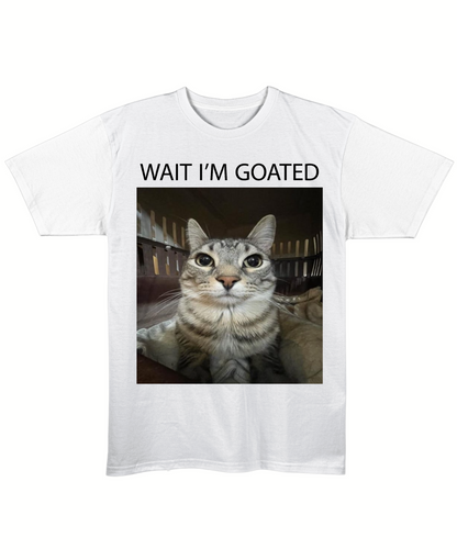 wait, i'm goated - Regular Fit Tee